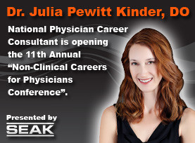 Dr. Julia Kinder - Physician Career Transitioning Consultant - Coaching and Consulting - Set to Open the 2014 Non-Clinical Careers Conference on October 25th, 2014 in Chicago IL